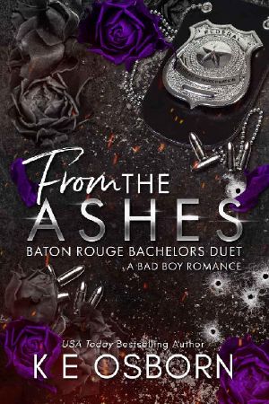 [Baton Rouge Bachelors Duet 02] • From the Ashes